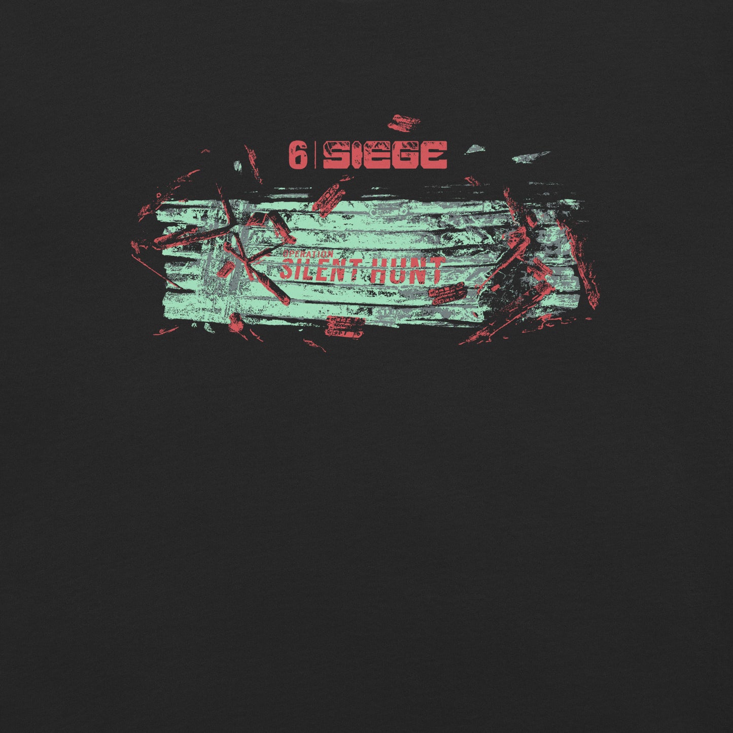 Text "6 SIEGE" and "OPERATION SILENT HUNT" in distressed teal/red brushstrokes on a black garment.