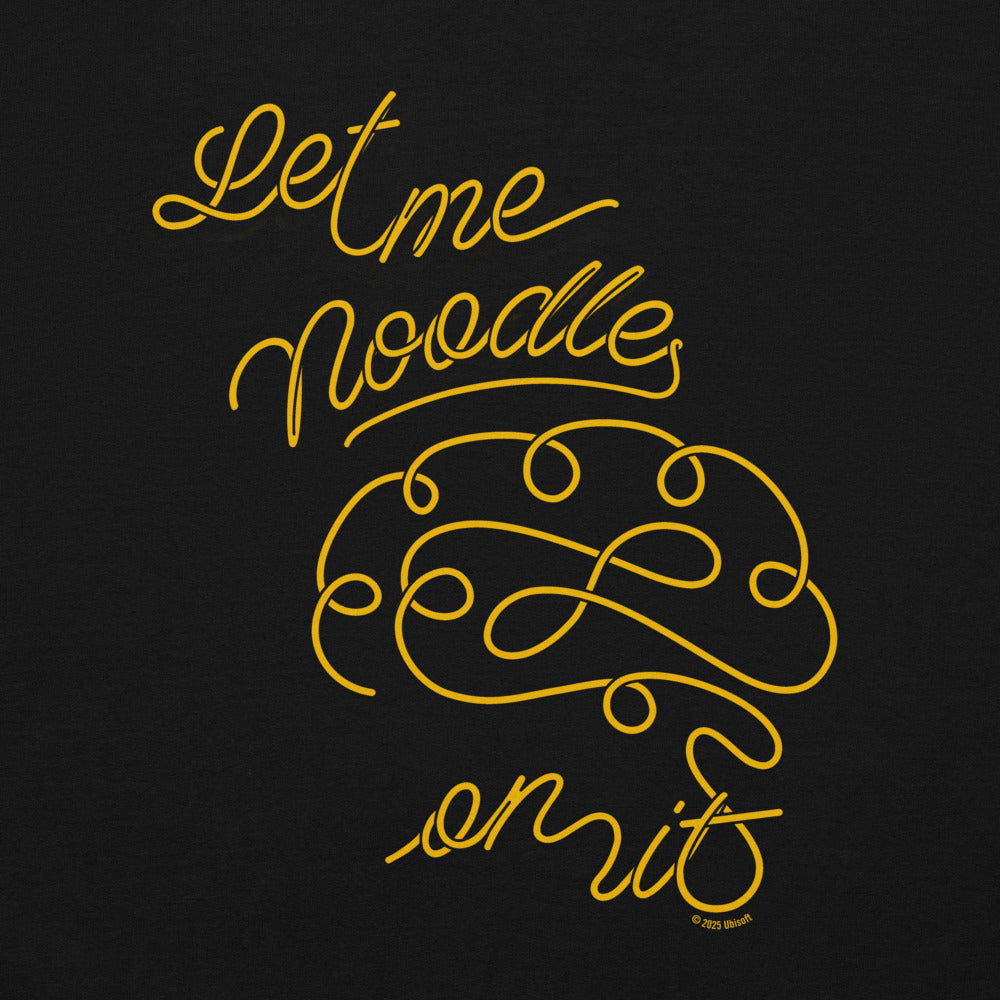 Mythic Quest Let Me Noodle On It Hoodie